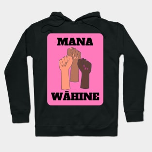 mana wāhine strong woman hands pink design Hoodie